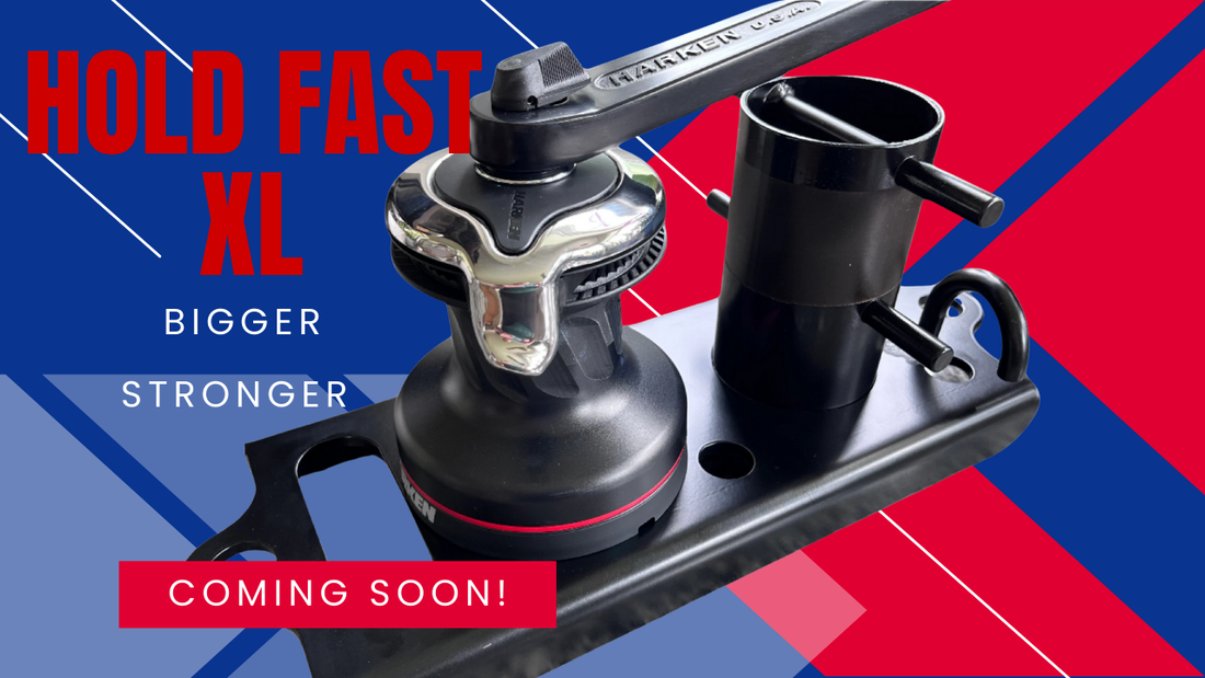 The Hold Fast XL: Bigger. Stronger. Coming Soon.