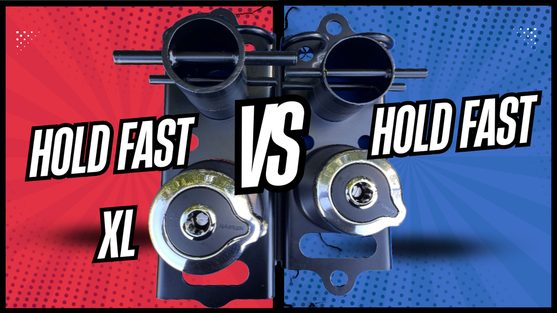 Hold Fast vs. Hold Fast XL: Which One Is Right for Your Rigging Needs?